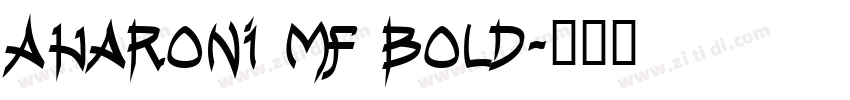 Aharoni MF Bold字体转换